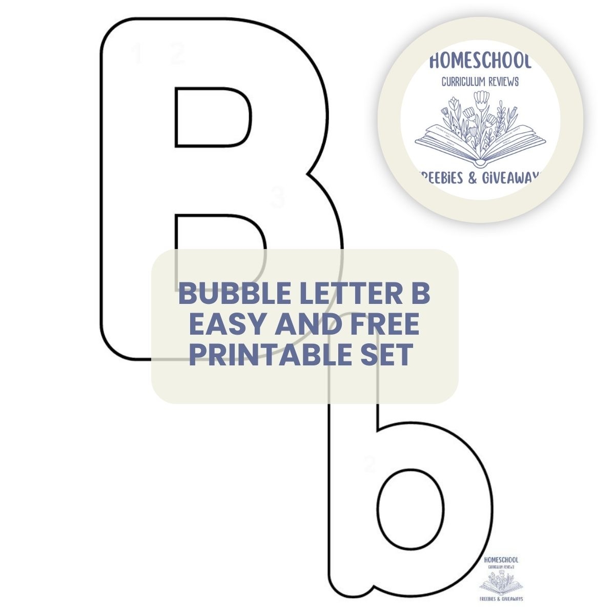 Bubble Letter B B Easy And Free Printable Set With Letter B 