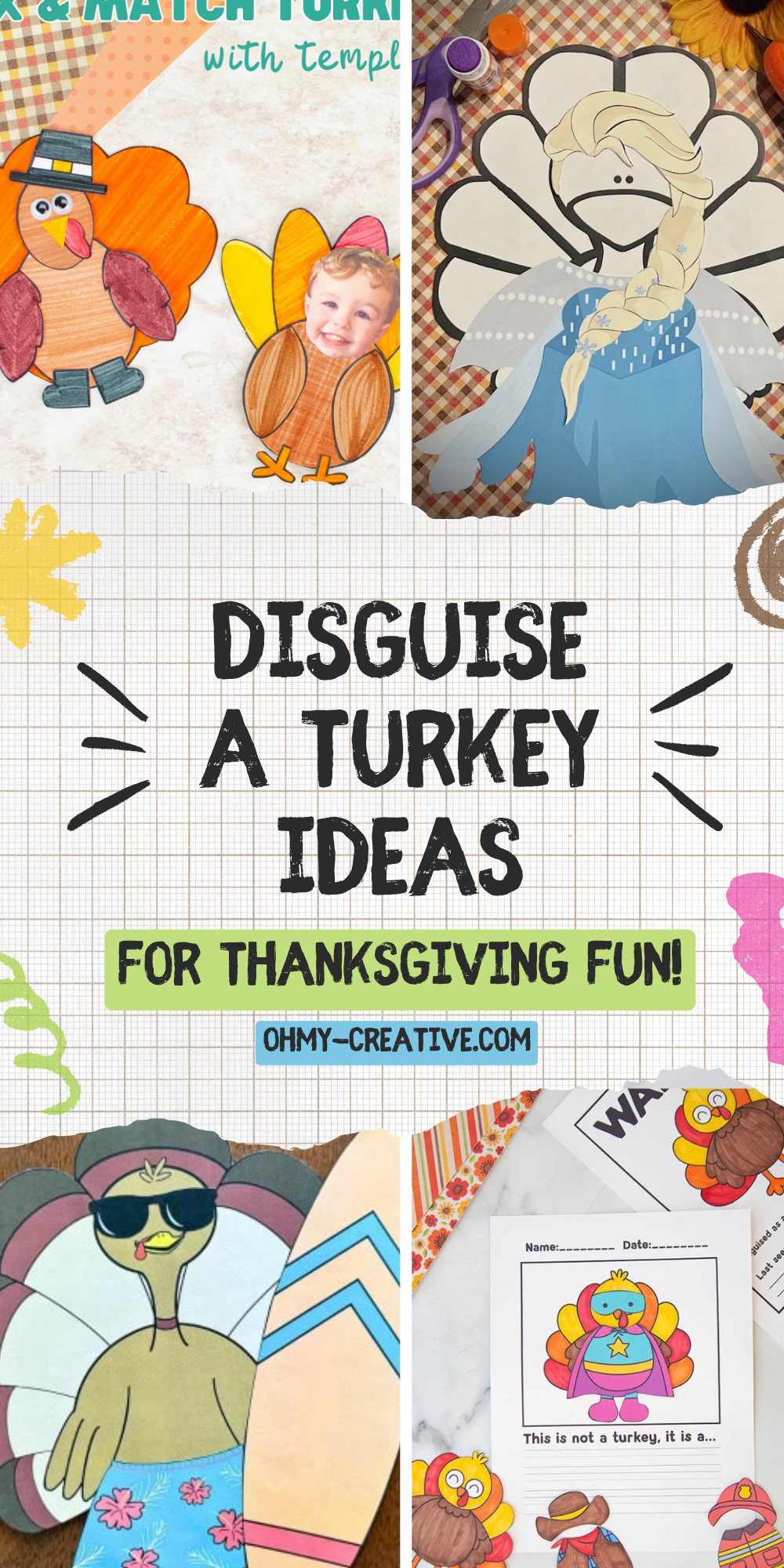 Disguise A Turkey Ideas For Thanksgiving Fun Oh My Creative
