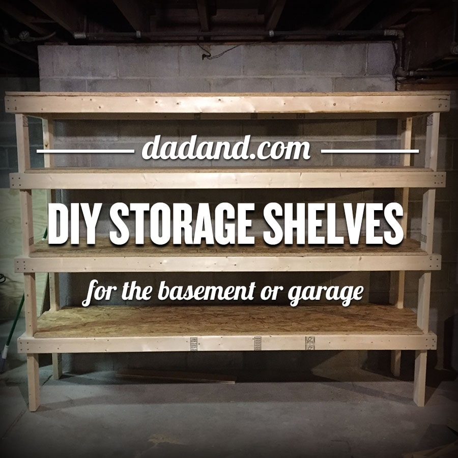 DIY 2x4 Shelving For Garage Or Basement Dadand DIY 2x4 Shelving For Garage Or Basement Dadand