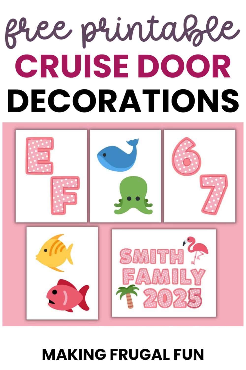 Free Printable Cruise Door Decorations Making Frugal FUN Free Printable Cruise Door Decorations Making Frugal FUN