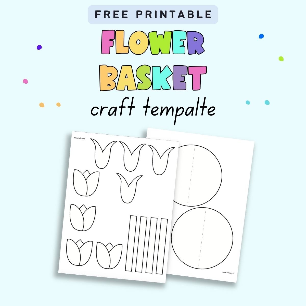 Free Printable Flower Basket Craft The Artisan Life