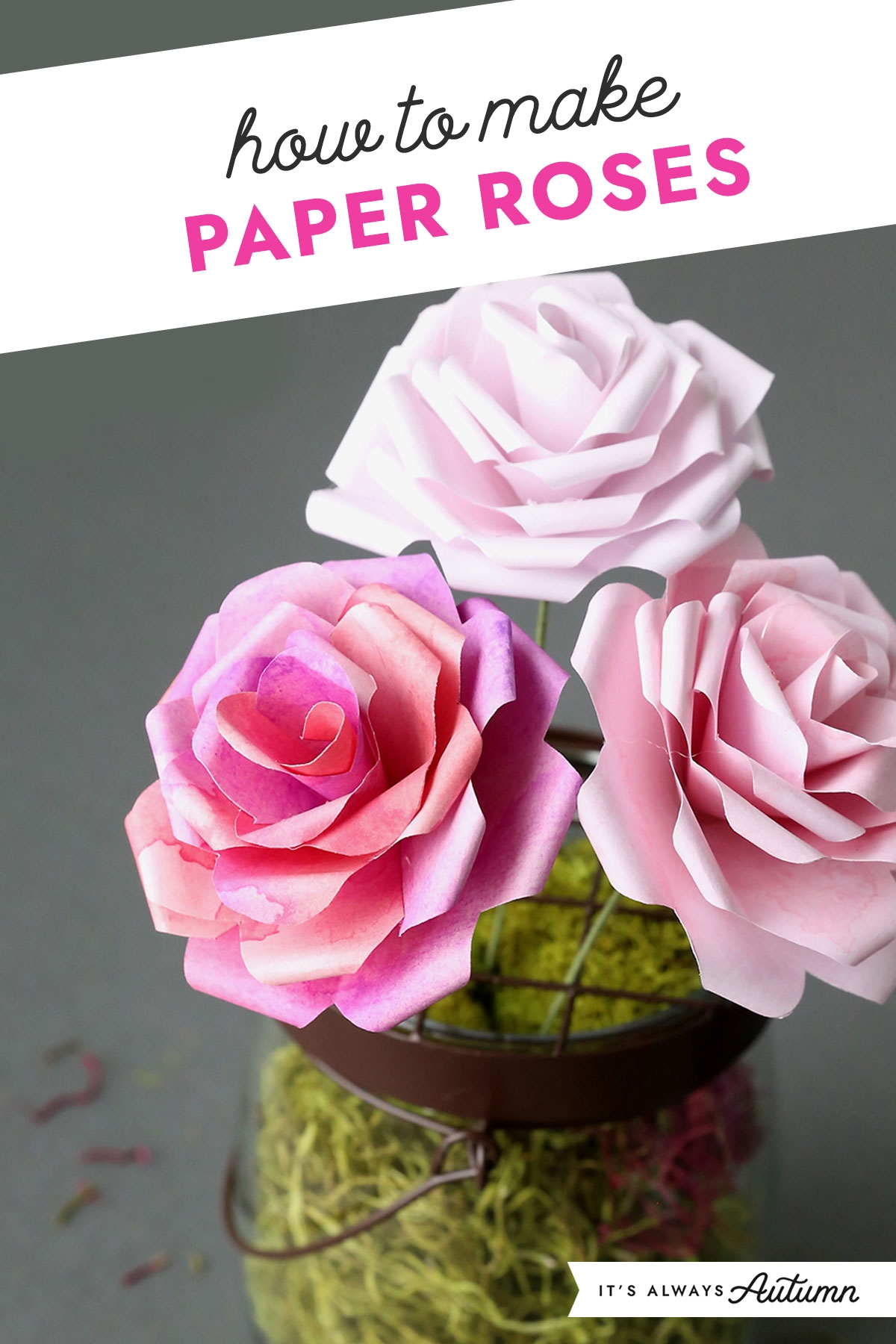 How To Make Gorgeous Paper Roses Free Template It s Always Autumn