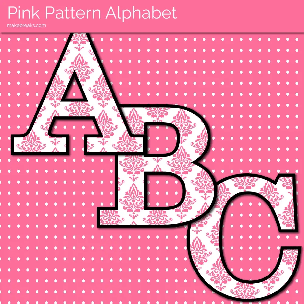 Pink Pattern Free Printable Letters Make Breaks Pink Pattern Free Printable Letters Make Breaks