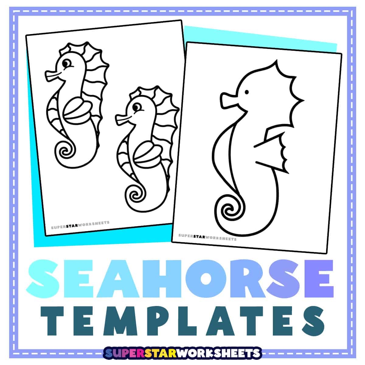 Seahorse Template Superstar Worksheets