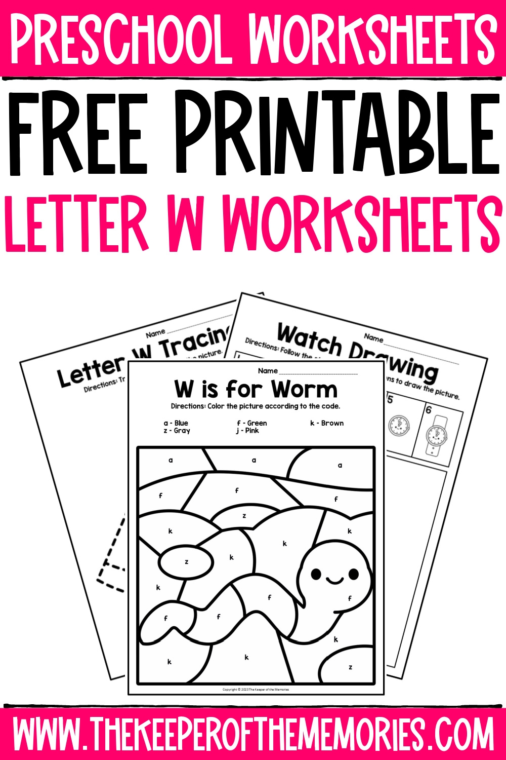 Free Printable Letter W Worksheets The Keeper Of The Memories