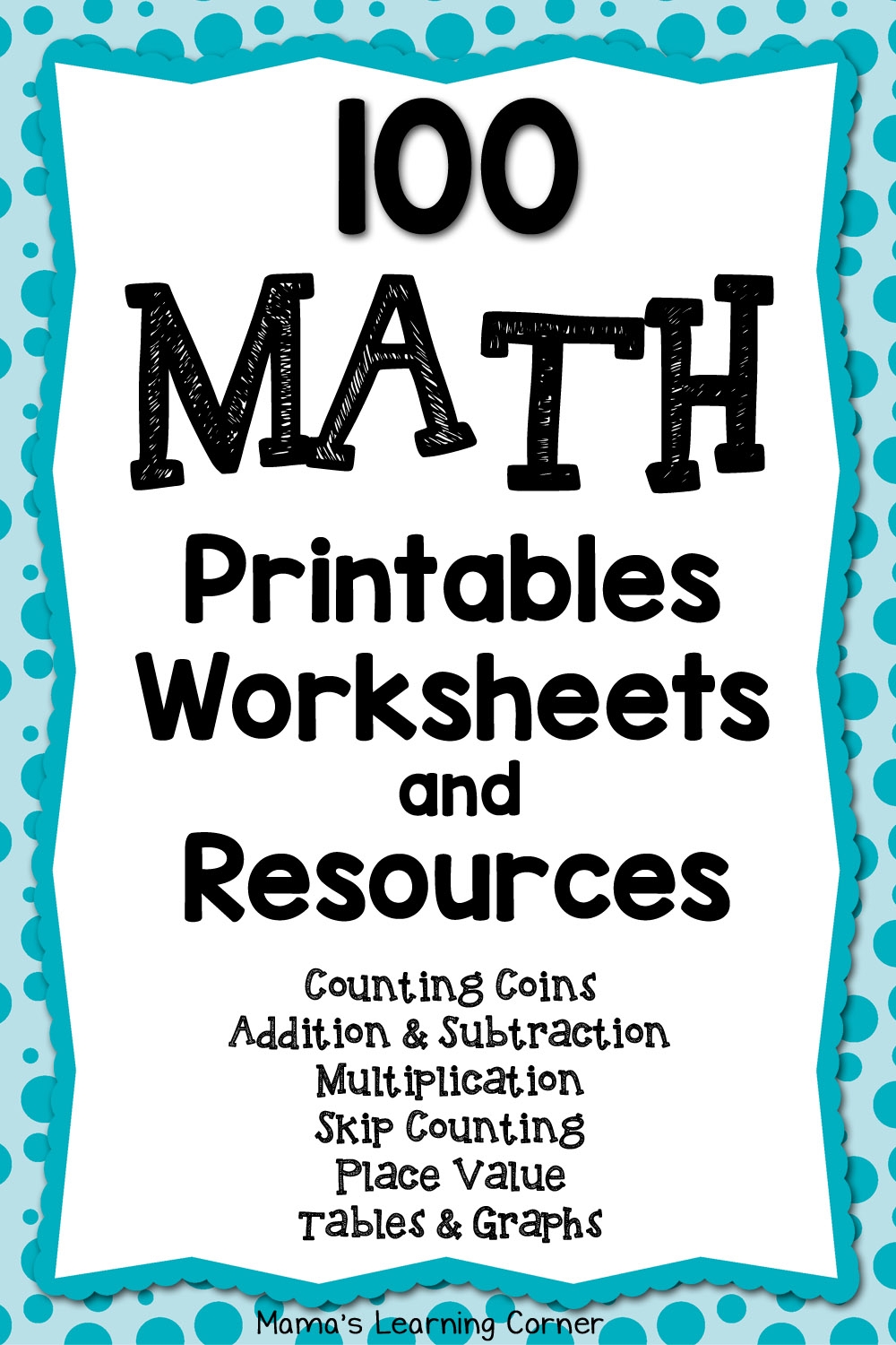100 Math Printables And Resources Mamas Learning Corner 100 Math Printables And Resources Mamas Learning Corner