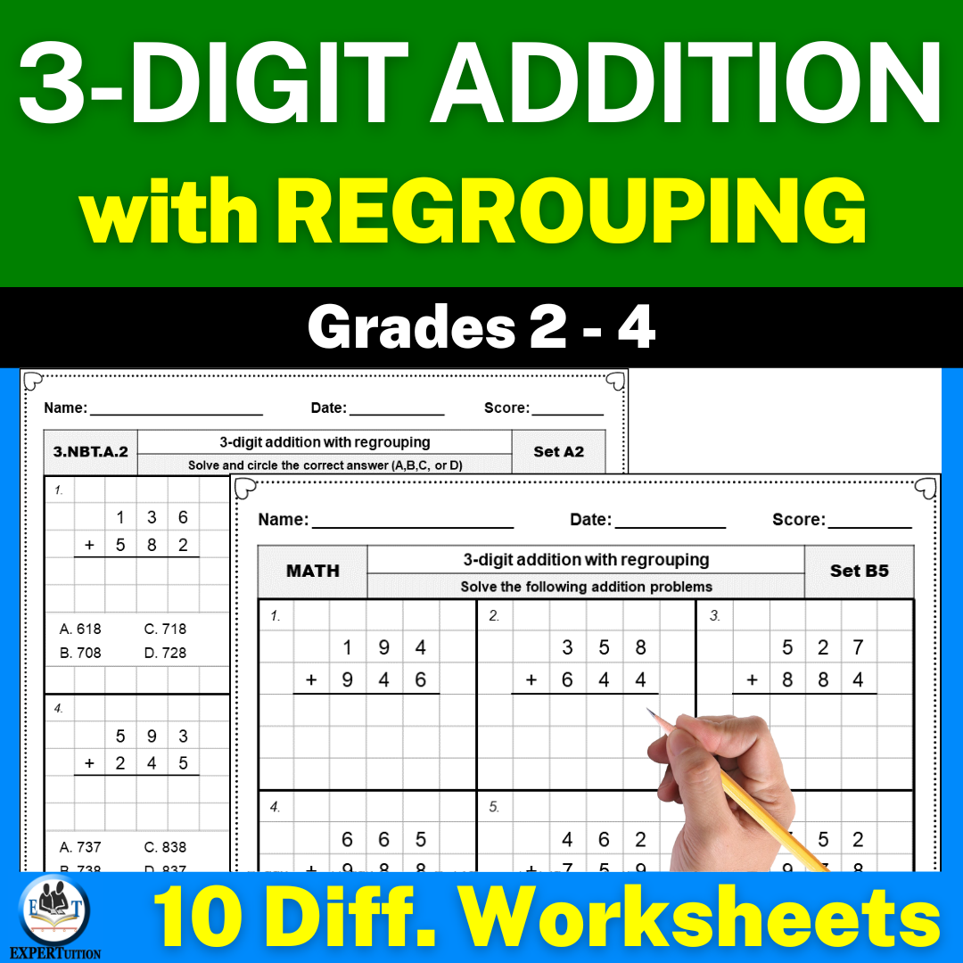 3 Digit Addition With Regrouping Worksheets ExperTuition