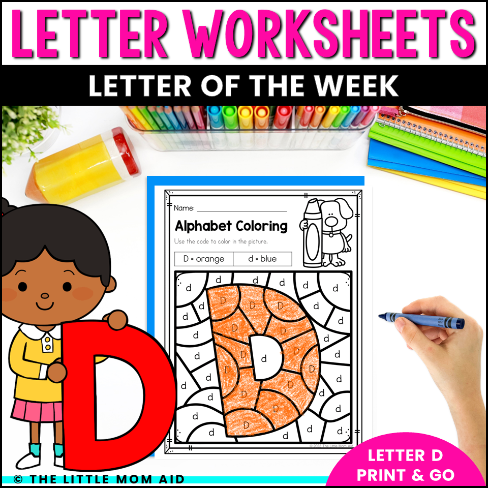 Letter D Worksheets Letter Of The Week D Alphabet Printables The Little Mom Aid