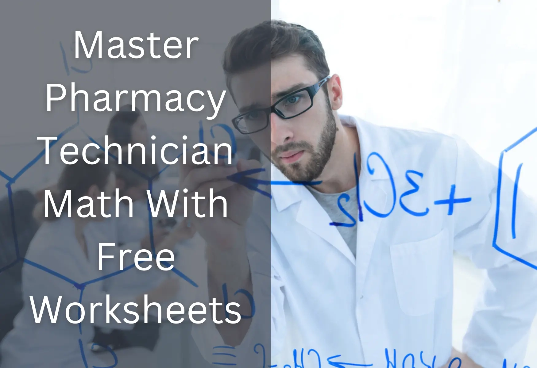 Master Pharmacy Technician Math With Free Worksheets 
